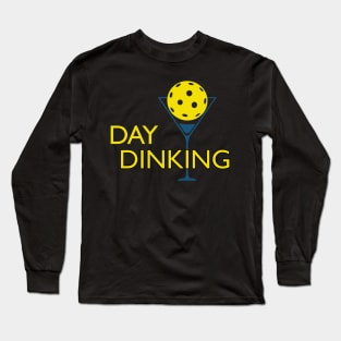Day Dinking Pickleball Long Sleeve T-Shirt